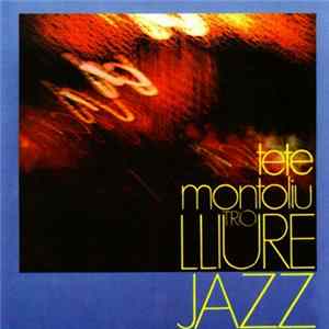 Tete Montoliu Trio - Lliure Jazz FLAC