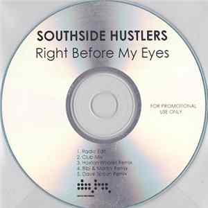 Southside Hustlers - Right Before My Eyes FLAC