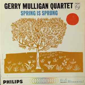 Gerry Mulligan Quartet - Spring Is Sprung FLAC