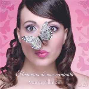 María Villalón - Historias De Una Cantonta FLAC