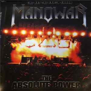 Manowar - The Absolute Power FLAC