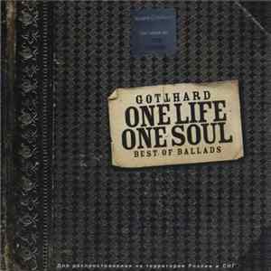 Gotthard - One Life One Soul - Best Of Ballads FLAC