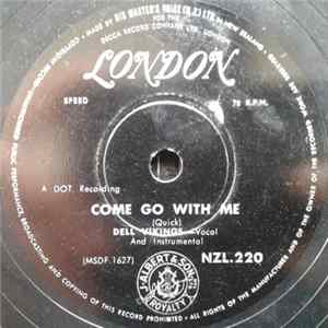 The Dell-Vikings - Come Go With Me / How Can I Find True Love FLAC