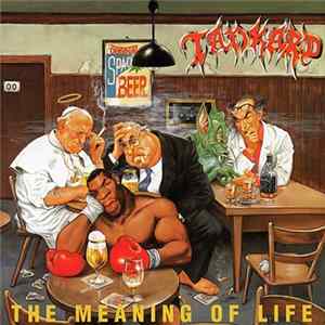 Tankard - The Meaning Of Life FLAC