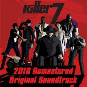 Masafumi Takada - Killer7 (2018 Remastered Original Soundtrack) FLAC