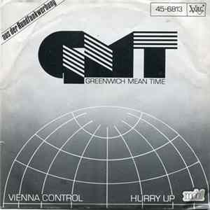 GMT - Vienna Control / Hurry Up FLAC