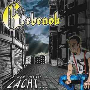 Gerbenok - Wer Zuletzt Lacht... FLAC