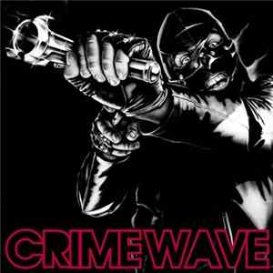 Crime Wave - Savage Reaction FLAC