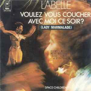 LaBelle - Voulez Vous Coucher Avec Moi Ce Soir? (Lady Marmalade) FLAC