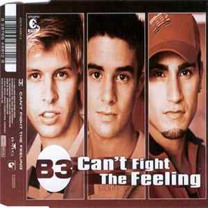 B3 - Can't Fight The Feeling FLAC