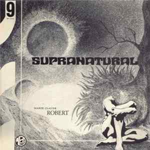 Marie-Claude Robert - Supranatural FLAC
