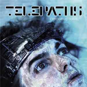 Telepaths - Cryogenic Travel FLAC