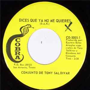 Conjunto De Tony Saldivar - Dices Que Ya No Me Quieres FLAC
