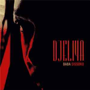 Baba Sissoko - Djeliya FLAC