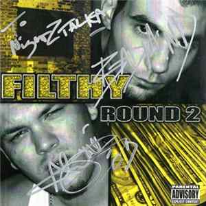 Filthy - Round 2 FLAC