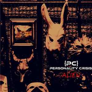 Personality Crisis - Alien FLAC