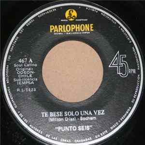 Punto Seis - Te Besé Solo Una Vez FLAC
