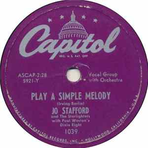 Jo Stafford - Play A Simple Melody / Pagen Love Song FLAC