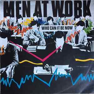 Men At Work - Who Can It Be Now FLAC