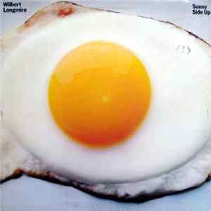 Wilbert Longmire - Sunny Side Up FLAC