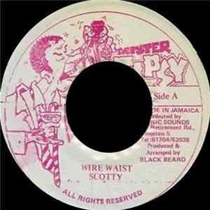 Scotty - Wire Waist FLAC