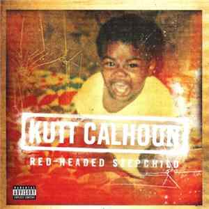 Kutt Calhoun - Red-Headed Stepchild FLAC