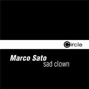 Marco Sarto - Sad Clown FLAC