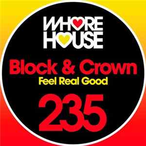 Block & Crown - Feel Real Good FLAC