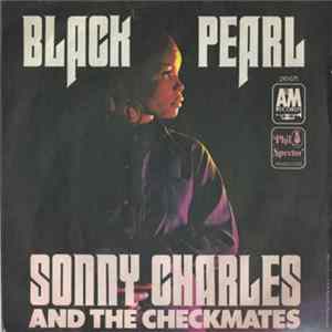Sonny Charles And The Checkmates - Black Pearl / Lazy Susan FLAC
