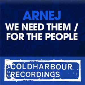 Arnej - We Need Them / For The People FLAC