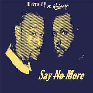 MISTA CP - Say No More FLAC