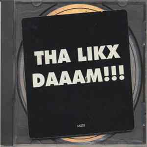 Tha Likx - Daaam!!! FLAC