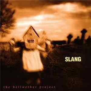 Slang - The Bellwether Project FLAC