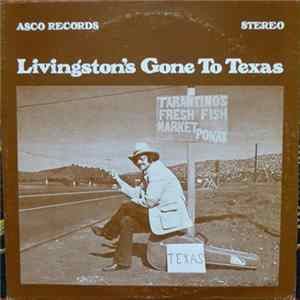Don Livingston - Livingston's Gone To Texas FLAC