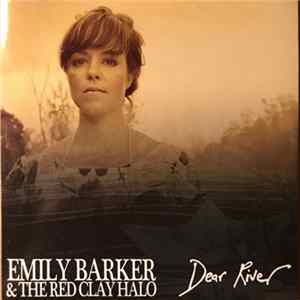 Emily Barker & The Red Clay Halo - Dear River FLAC