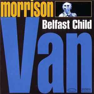 Van Morrison - Belfast Child FLAC