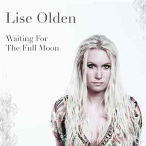 Lise Olden - "Waiting For The Full Moon" FLAC