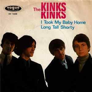 The Kinks - I Took My Baby Home / Long Tall Shorty FLAC