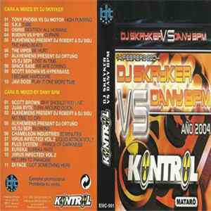 Various - Kontrol - DJ Skryker Vs. Dany BPM FLAC