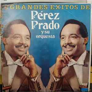 Pérez Prado Y Su Orquesta - 15 Grandes Éxitos De Pérez Prado Y Su Orquesta FLAC