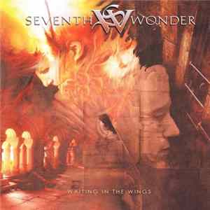 Seventh Wonder - Waiting In The Wings FLAC