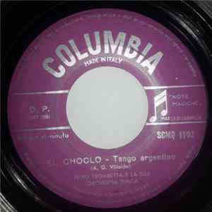 Piero Trombetta E La Sua Orchestra Tipica - El Choclo / Hija De Gaucho FLAC
