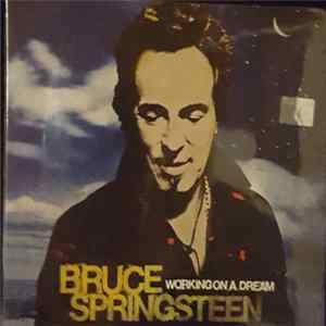 Bruce Springsteen - Working On A Dream FLAC