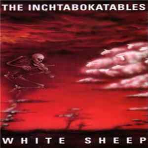 The Inchtabokatables - White Sheep FLAC