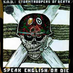 S.O.D. - Speak English Or Die: 30th Anniversary Edition FLAC