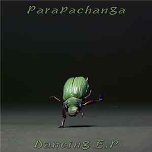 Parapachanga - Dancing E.P FLAC