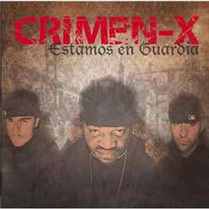 Crimen X - Estamos De Guardia FLAC