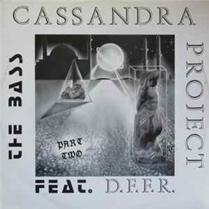 Cassandra Project, D.F.F.R. - The Bass (Part Two) FLAC