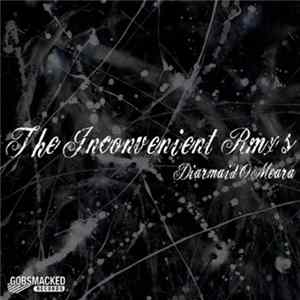 Diarmaid O Meara - The Inconvenient Rmx's FLAC