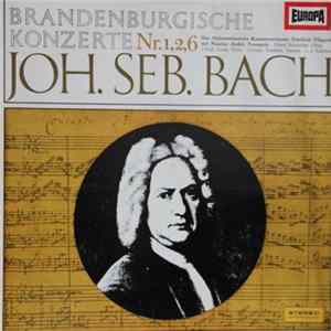 Johann Sebastian Bach - Brandenburgische Konzerte Nr. 1,2,6 FLAC